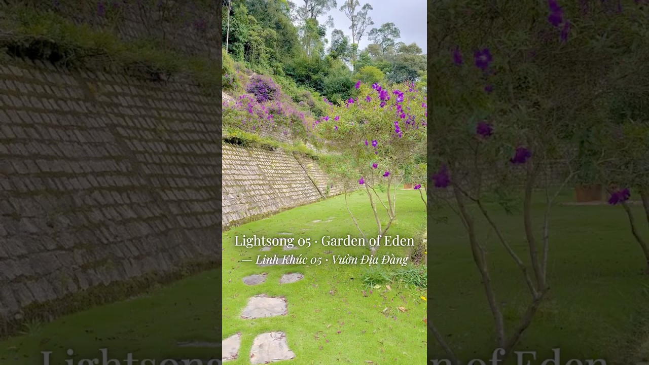 Lightsong 05 · Garden of Eden— Linh Khúc 05 · Vườn Địa Đàng